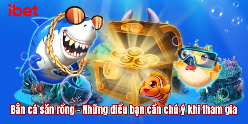 bắn cá săn rồng