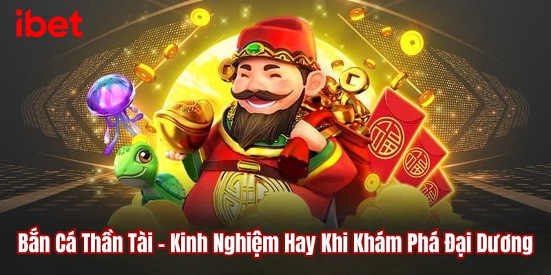 bắn cá thần tài