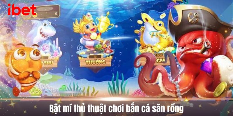 bắn cá săn rồng
